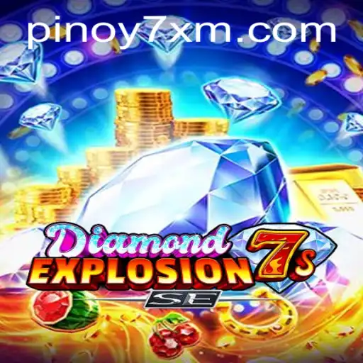 Unveiling the Thrills of DiamondExplosion7sSE: A Game Changer in the World of Online Gaming