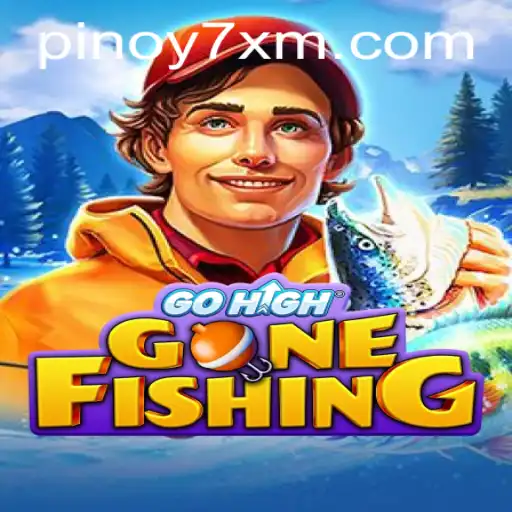 Exploring the Thrills of GoHighGoneFishing: Trends and Gameplay with 7XM.COM