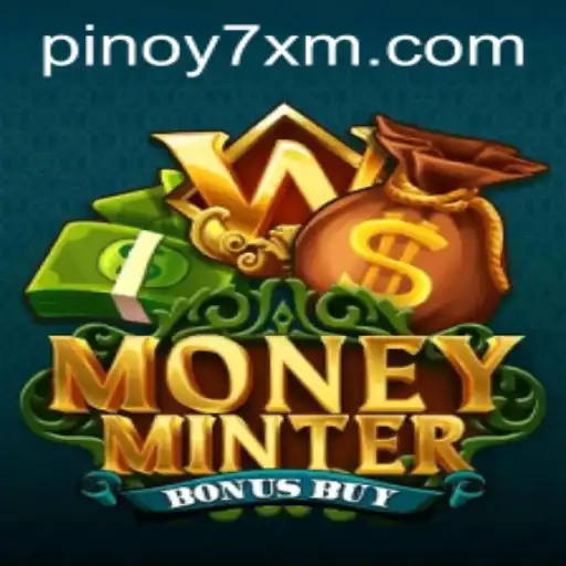 Exploring the Exciting World of MoneyMinterBonusBuy with 7XM.COM