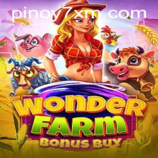 WonderFarmBonusBuy: An Exciting Adventure in Digital Gaming